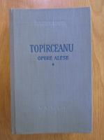 George Topirceanu - Opere alese (volumul 1)