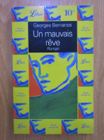 Georges Bernanos - Un mauvais reve