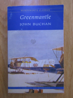 Anticariat: John Buchan - Greenmantle