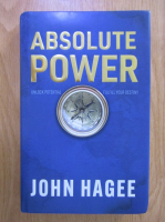 Anticariat: John Hagee - Absolute power