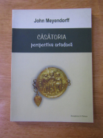 John Meyendorff - Casatoria, perspectiva ortodoxa