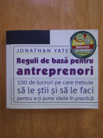 Jonathan Yates - Reguli de baza pentru antreprenori