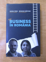 Anticariat: Maria Piroi, Bogdan Nastase - Business in Romania 2021