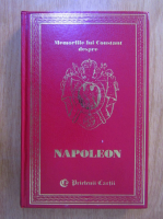 Memoriile lui Constant despre Napoleon (volumul 6)