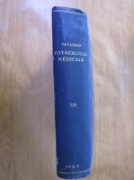 N. C. Paulescu - Traite de physiologie medicale (volumul 3)