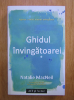 Natalie MacNeil - Ghidul invingatoarei