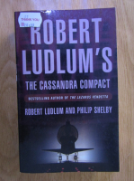 Anticariat: Robert Ludlum - The Cassandra Compact