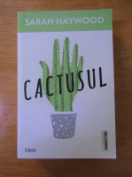 Anticariat: Sarah Haywood - Cactusul