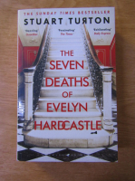 Stuart Turton - The seven deaths of Evelyn Hardcastle