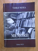 Vasile Netea - Memorii