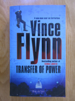 Anticariat: Vince Flynn - Transfer of power