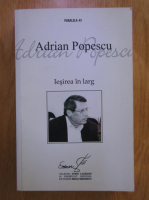 Adrian Popescu - Iesirea in larg