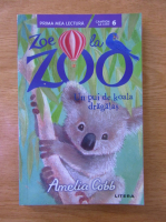Amelia Cobb - Zoe la zoo. Un pui de koala dragalas