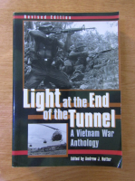 Anticariat: Andrew J. Rotter - Light at the end of the tunnel. A Vietnam war anthology