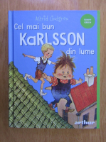 Astrid Lindgren - Cel mai bun Karlsson din lume