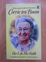 Carole C. Carlson - Corrie ten Boom: her life, her faith