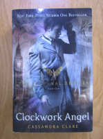 Cassandra Clare - The infernal devices, volumul 1. Clockwork Angel