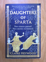 Claire Heywood - Daughters of Sparta