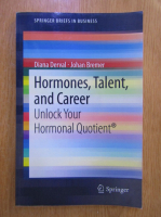 Diana Derval, Johan Bremer - Hormones, talent, and career. Unlock your hormonal Quotient
