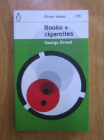 George Orwell - Books v. cigarettes