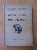 I. Bucica, I. Eftimescu - Tratat practic de podologie