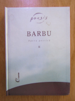 Ion Barbu - Opera poetica (volumul 2)