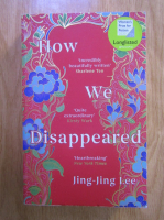 Jing Jing Lee - How we disappeared