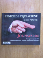 Joe Navarro - Indicii de inselaciune. Ghid practic