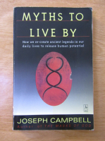 Joseph Campbell - Myths to live by