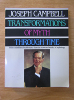 Joseph Campbell - Transformations of myth through time