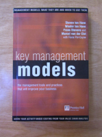 Key management models. The management tools and practices that will improve your business