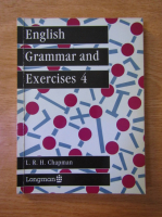 L. R. H. Chapman - English grammar and exercises 4
