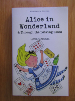 Lewis Carroll - Alice in Wonderland. Through the Looking Glass