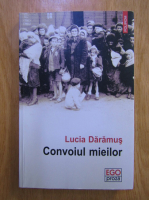 Lucia Daramus - Convoiul mieilor