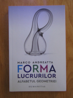 Marco Andreatta - Forma lucrurilor