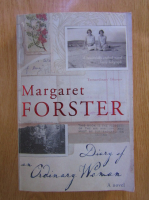 Margaret Forster - Diary of an ordinary woman
