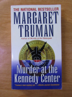 Anticariat: Margaret Truman - Murder at the Kennedy Center
