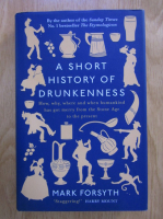 Mark Forsyth - A short history of drunkenness