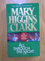 Anticariat: Mary Higgins Clark - All through the night