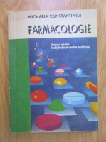 Michaela Constantinidi - Farmacologie. Manual pentru invatamantul sanitar postliceal