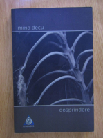 Mina Decu - Desprindere