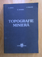 N. Dima, I. Padure, O. Herbei - Topografie miniera
