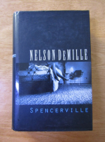 Anticariat: Nelson DeMille - Spencerville