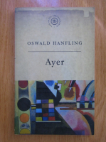Oswald Hanfling - Ayer. Analysing what we mean