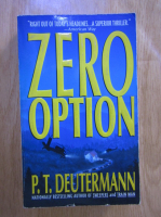 Anticariat: P. T. Deutermann - Zero option