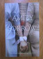 Peggy Riley - Amity and sorrow