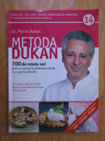 Pierre Dukan - Metoda Dukan. 700 de retete noi (volumul 14)