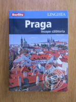 Praga. Incepe calatoria