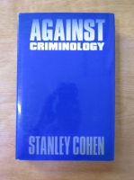 Stanley Cohen - Against criminology