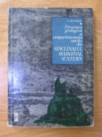 Vasile Mutihac - Structura geologica a compartimentului nordic din sinclinalul marginal extern